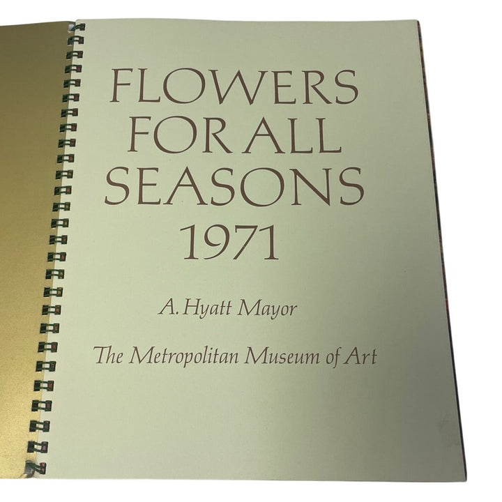 Vintage 1971 Flowers for All Seasons A Hyatt Mayor Met Museum of Art Calendar