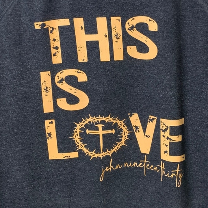 Upcycled Hand Printed Womens Large This is Love John 19:30 Gray Twist Sweatshirt