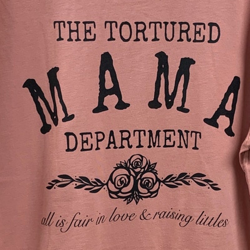 New Hand Printed Womens Medium The Tortured Mama Department Short Sleeve T Shirt