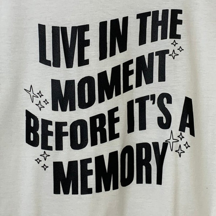 New Hand Printed Womens Large Live In The Moment Before It&