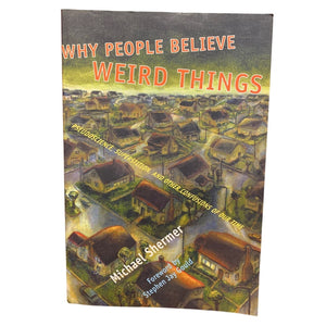 Vintage 1997 Why People Believe Weird Things Paperback Book by Michael Shermer