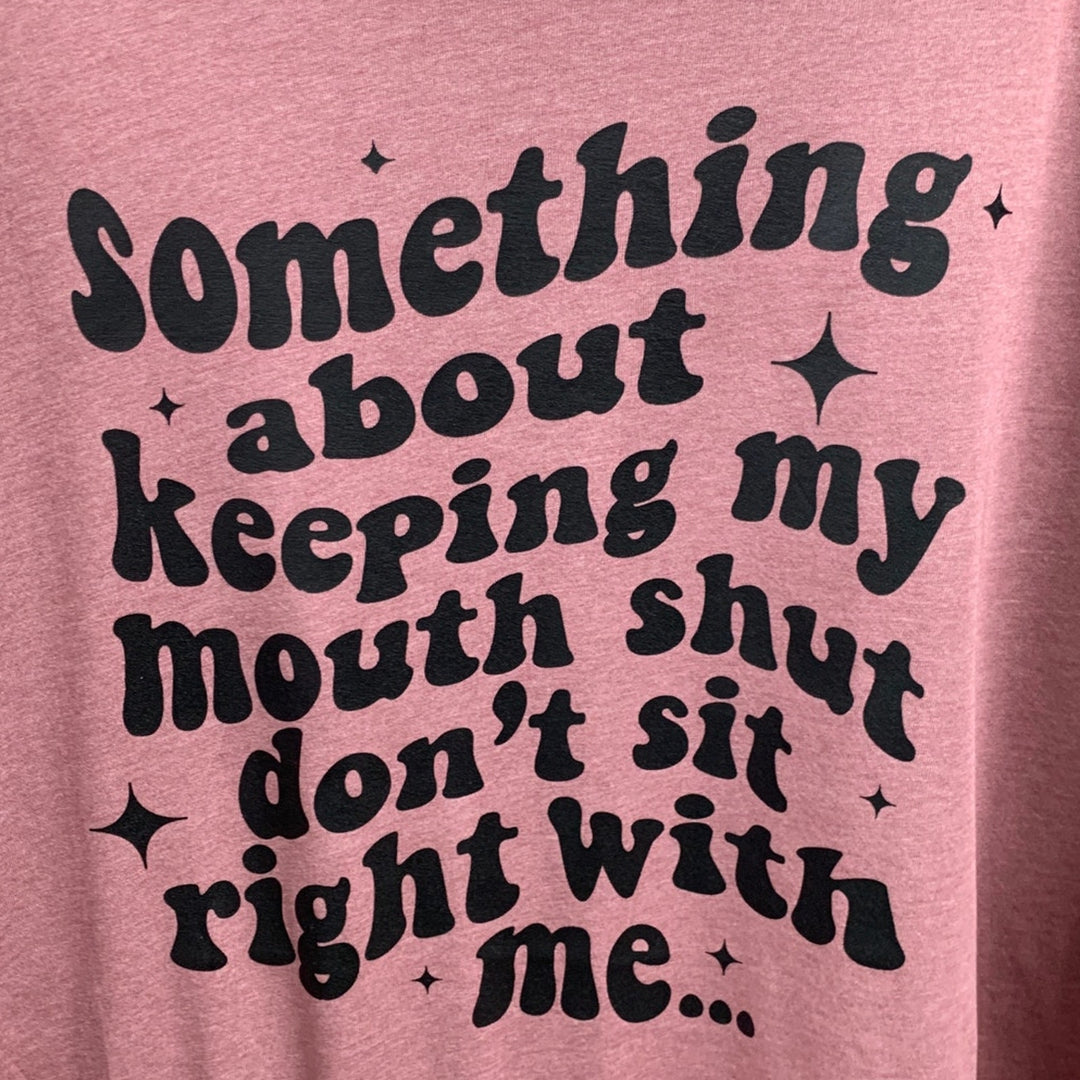 New Hand Printed Womens Small Keeping My Mouth Shut Don&