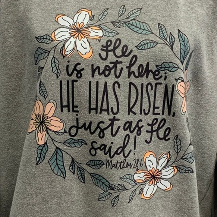 Hand Printed Upcycled Womens Large He Is Not Here Jesus Has Risen Sweatshirt