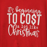 Upcycled Hand Printed Mens 3XL It's Beginning to Cost Alot Like Christmas Tee