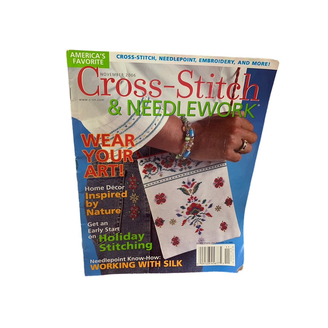 Vintage November 2006 Cross-Stitch &amp; Needlework Magazine Wear Your Art Patterns