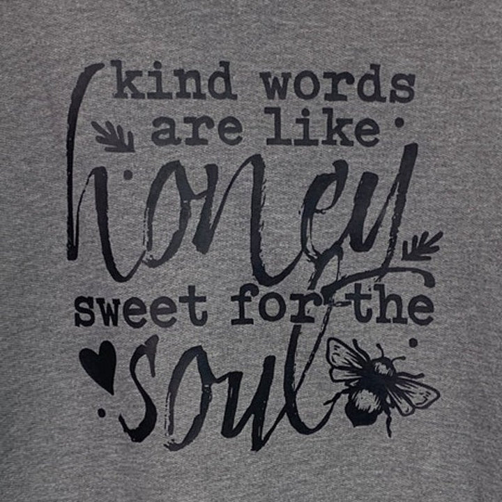 Upcycled Hand Printed Womens Large Kind Words Are Like Honey Soul Sweatshirt