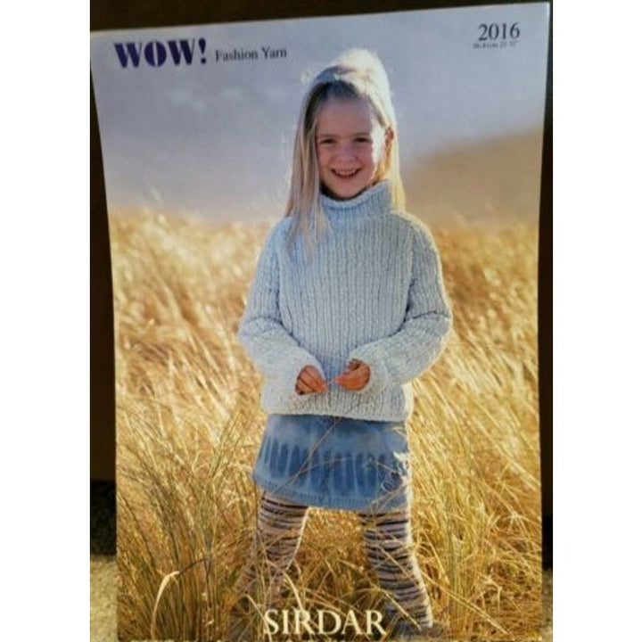 New Sirdar 2016 WOW! Fashion Yarn Child Pullover Sweater Knitting Pattern