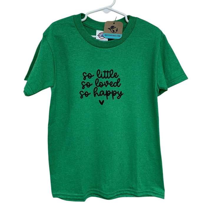 New Hand Printed Girls Small So Little So Loved So Happy Short Sleeve Tee Shirt