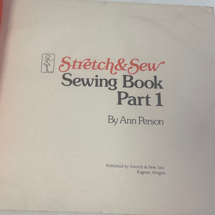 Vintage 1976 Stretch &amp; Sew Sewing Book Part 1 by Ann Person - Fair Condition
