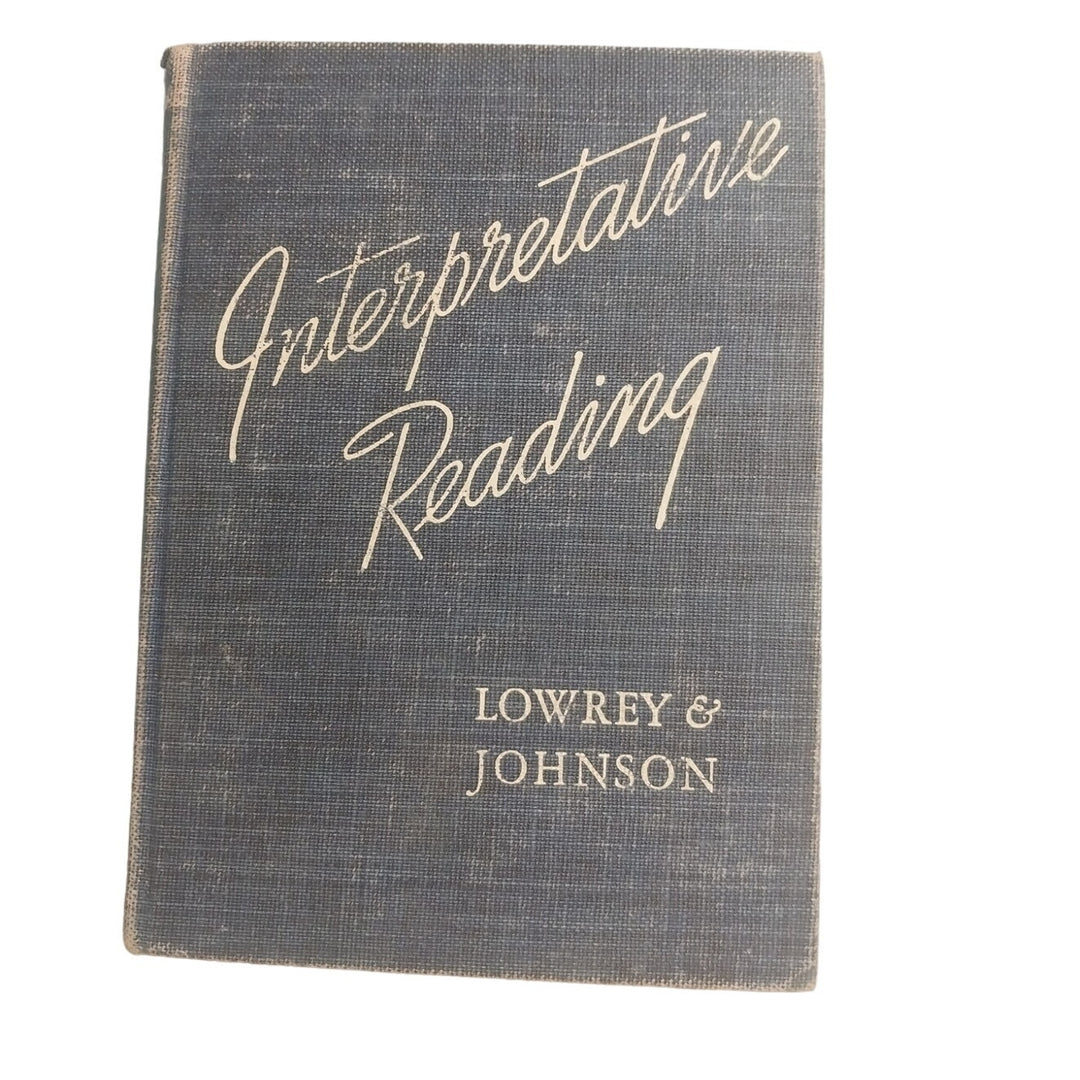 Vintage 1924 Interpretative Reading Techniques and Selections by Sara Lowrey