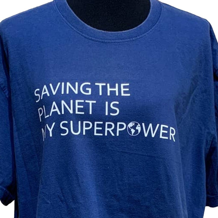 Hand Printed Upcycled Womens XL Saving the Planet is My Superpower Tee Shirt