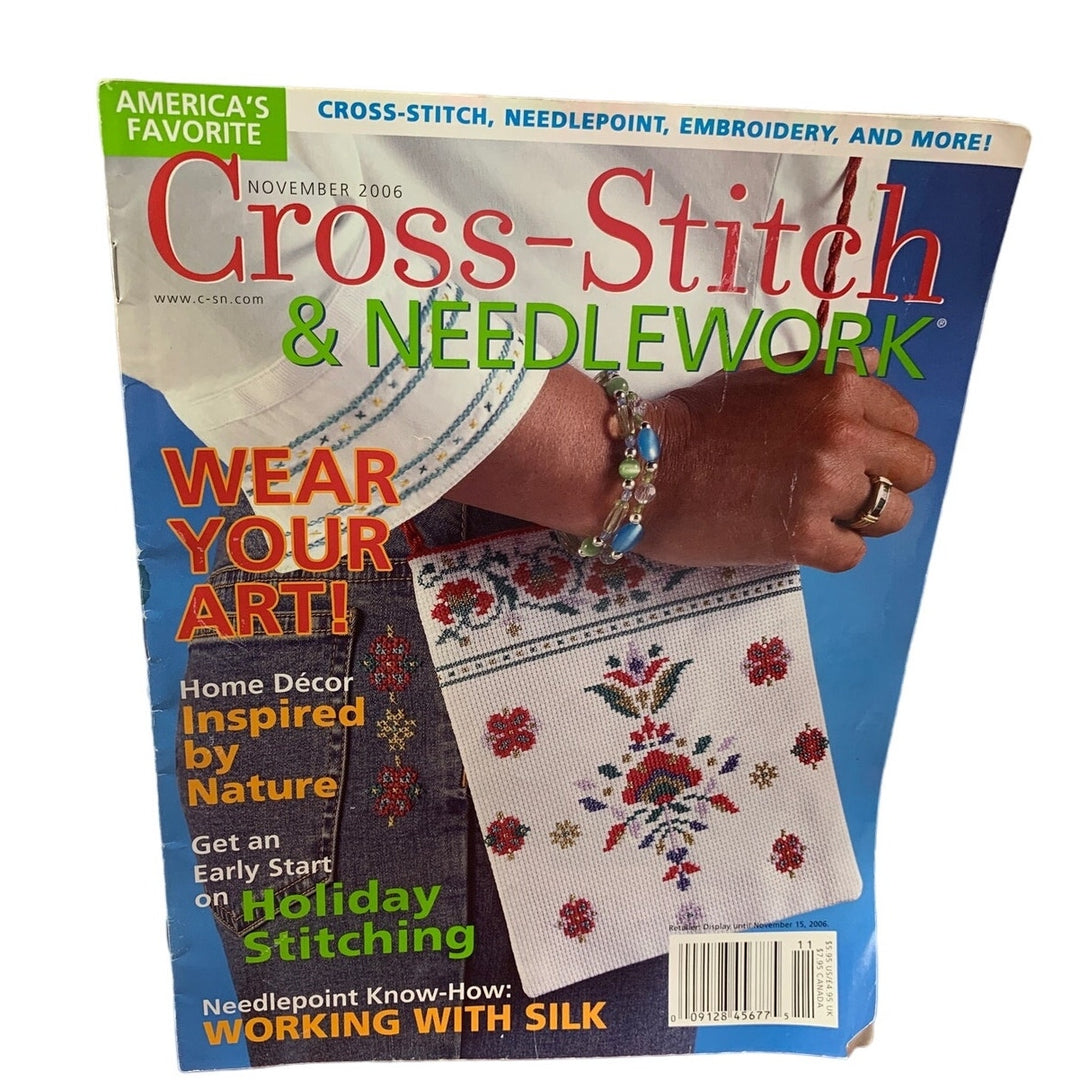 Vintage November 2006 Cross-Stitch &amp; Needlework Magazine Wear Your Art Patterns