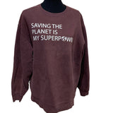 Hand Printed Upcycled Mens Medium Saving the Planet My Superpower Sweatshirt