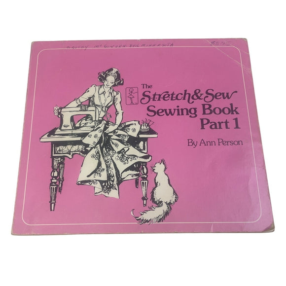 Vintage 1976 Stretch & Sew Sewing Book Part 1 by Ann Person - Fair Condition