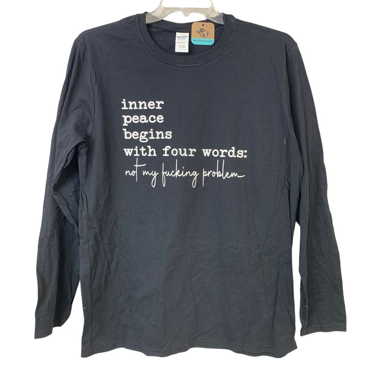 New Hand Printed Womens Large Inner Peace Begins With Not My Problem Tee Shirt