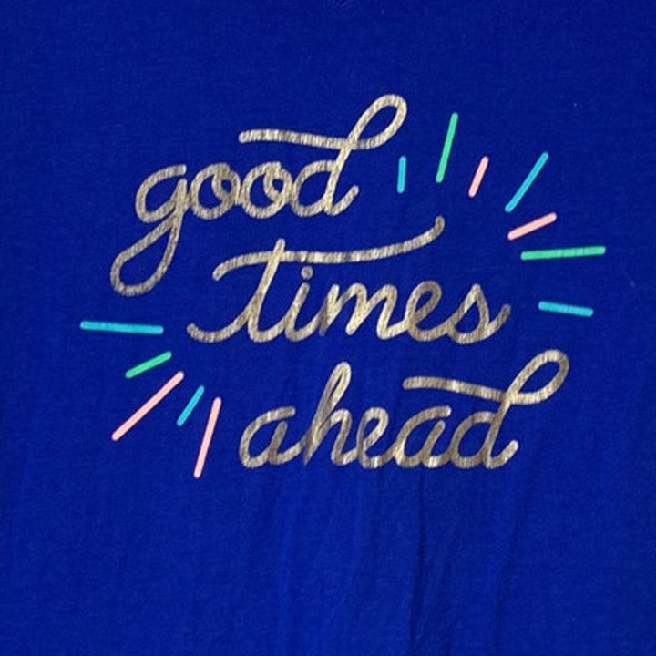 Upcycled Hand Printed Womens Medium Good Times Ahead Short Sleeve Tee Shirt EUC