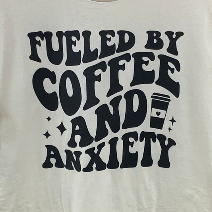 New Hand Printed Womens 4XL Fueled By Coffee And Anxiety Short Sleeve Tee Shirt