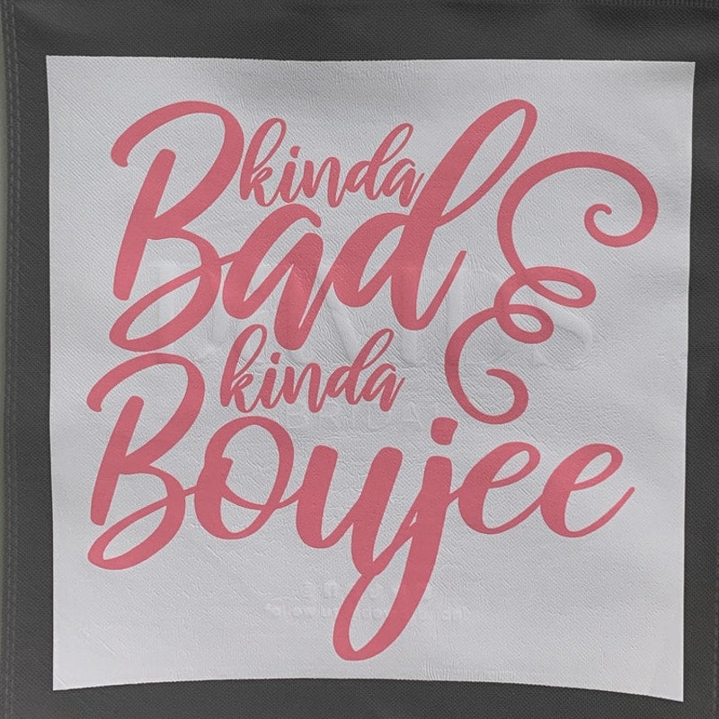 New Upcycled Hand Printed Kinda Bad &amp; Kinda Boujee Shopper Tote Bag
