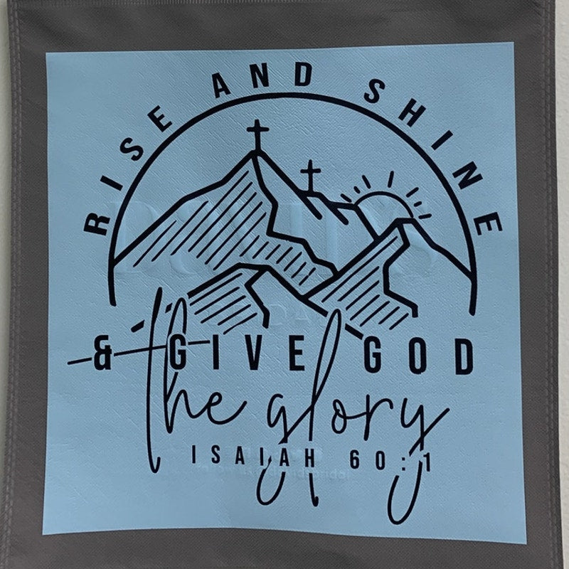 New Upcycled Hand Printed Rise &amp; Shine Give God Glory Isaiah 60:1 Tote Bag