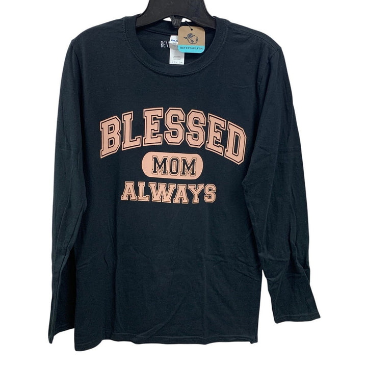 New Hand Printed Womens Small Blessed Mom Always Long Sleeve Crew Neck Tee Shirt