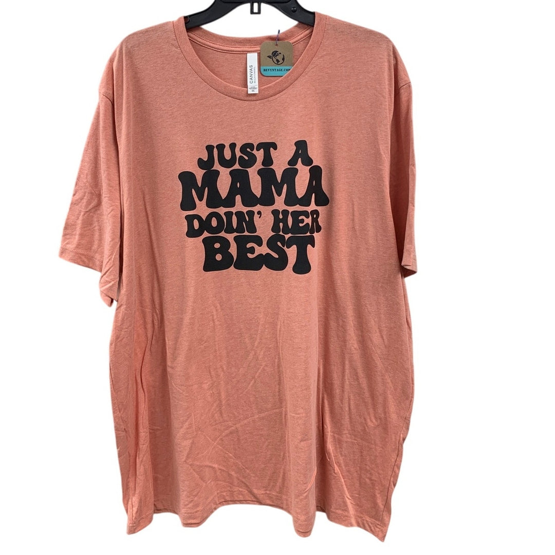New Hand Printed Womens 4XL Just A Mama Doing Her Best Short Sleeve Tee Shirt