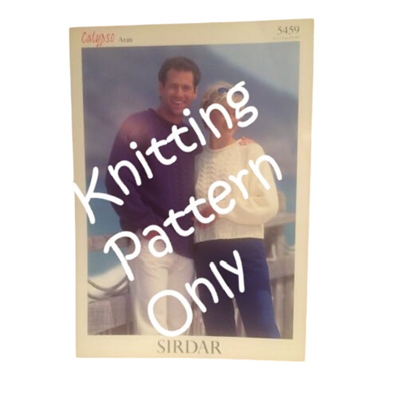 New Sirdar 5459 Calypso Aran Mens Womens Pullover Sweater Knitting Pattern