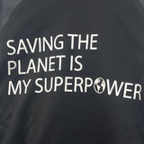 Hand Printed Upcycled Youth Medium Saving the Planet is My Superpower Hoodie