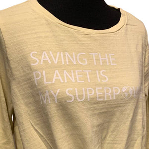 Hand Printed Upcycled Womens Large Saving the Planet is My Superpower Top
