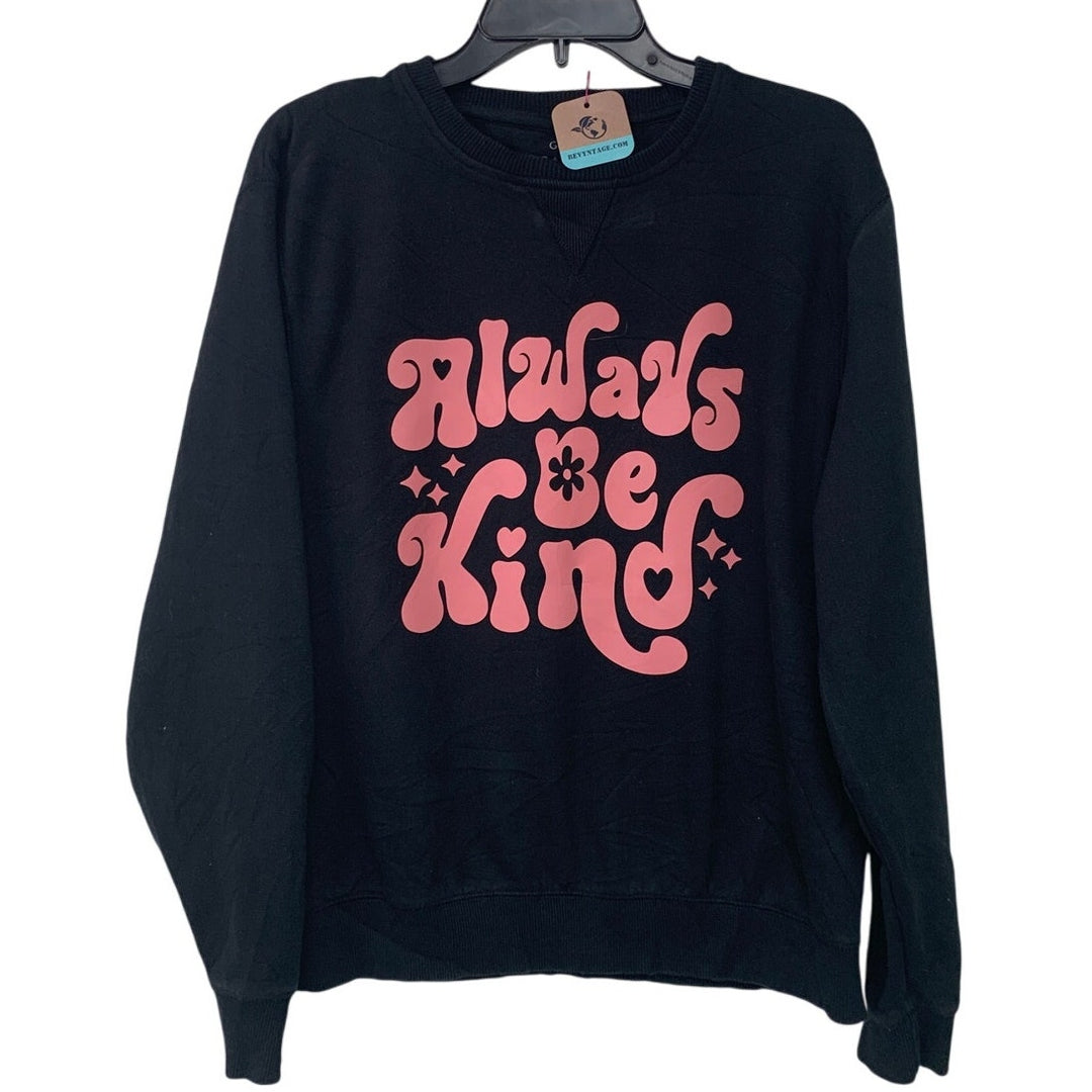 Upcycled Hand Printed Womens Medium Always Be Kind Long Sleeve Sweatshirt