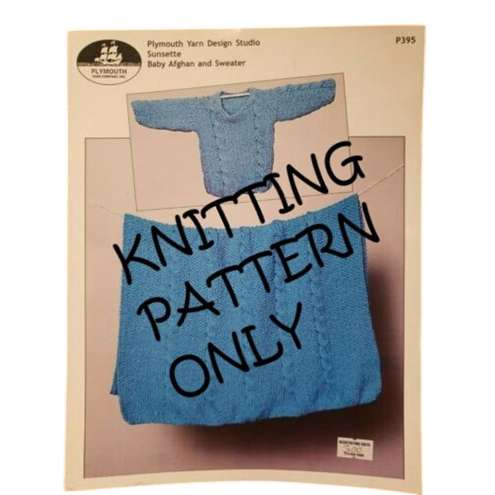 New Plymouth Yarn P395 Sunsette Baby Afghan and Sweater Knitting Pattern