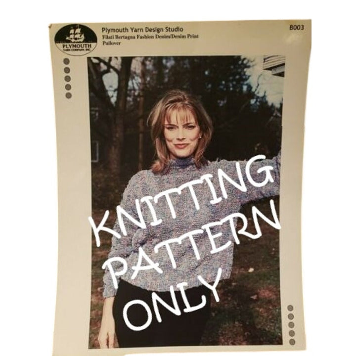 New Plymouth B003 Filati Bertagna Fashion Denim Print Pullover Knitting Pattern