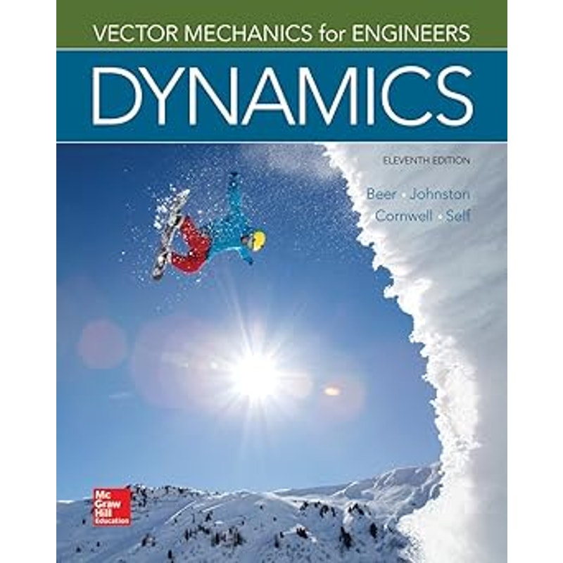 Vector Mechanics for Engineers Dynamics 11th Ed Beer Johnston Cornwell Book