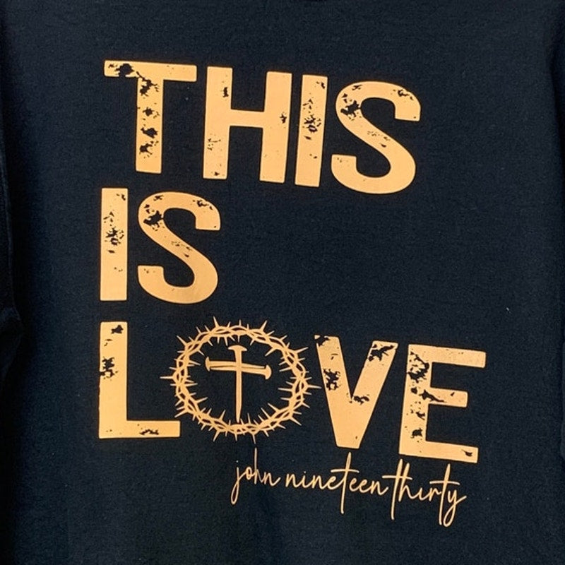 Upcycled Hand Printed Womens Medium This is Love John 19:30 Black Sweatshirt