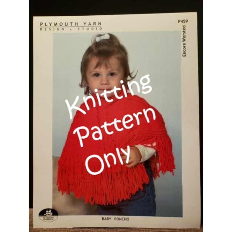 New Plymouth Yarn Encore Worsted Baby Poncho Knitting Pattern P459