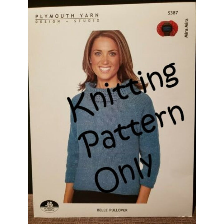 New Plymouth Yarn S387 Mira Mira Belle Pullover Ladies Sweater Knitting Pattern