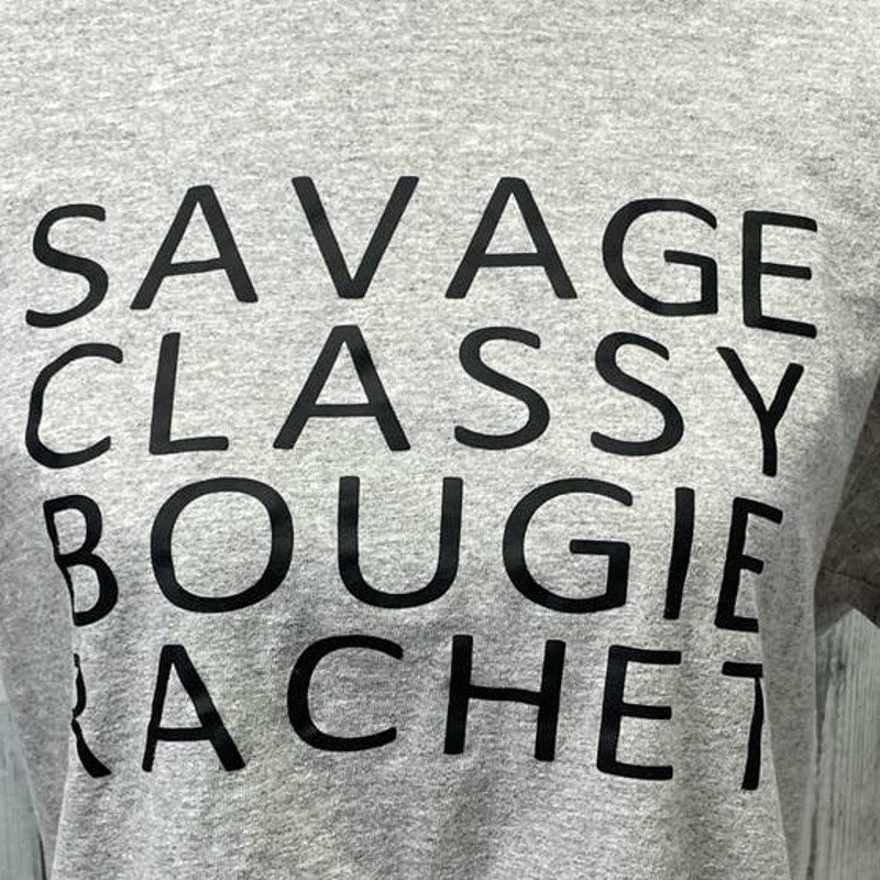 Savage Classy Bougie Rachet Womens Medium PolyCotton Short Sleeve Crew Neck Tee