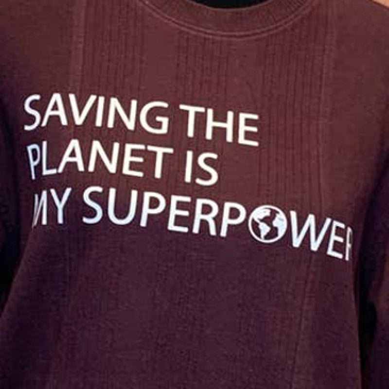 Hand Printed Upcycled Mens Medium Saving the Planet is My Superpower Sweater